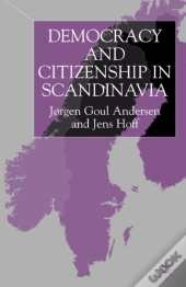 Democracy And Citizenship In Scandinavia