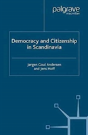 Democracy And Citizenship In Scandinavia - Preview