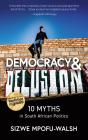 Democracy And Delusion - Preview