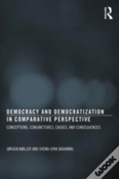 Democracy And Democratization In Comparative Perspective
