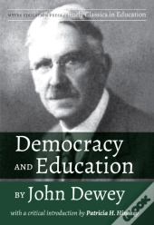 Democracy And Education By John Dewey