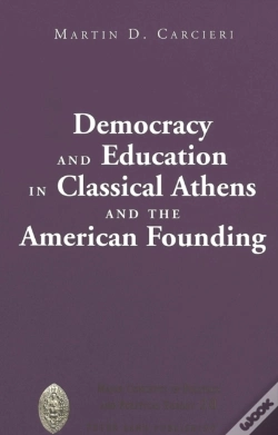Capa do artigo Democracy And Education In Classical Athens And The American Founding