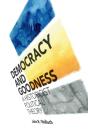 Democracy And Goodness - Preview
