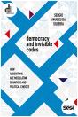 Democracy And Invisible Codes - Preview