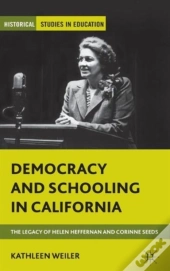 Democracy And Schooling In California