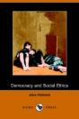 Democracy And Social Ethics (Dodo Press) - Preview