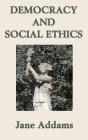 Democracy And Social Ethics - Preview
