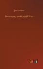 Democracy And Social Ethics - Preview