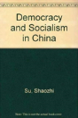 Democracy And Socialism In China - Preview