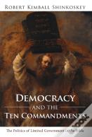 Democracy And The Ten Commandments