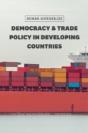 Democracy And Trade Policy In Developing Countries - Preview