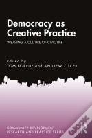 Democracy As Creative Practice