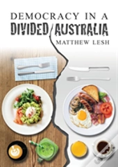 Democracy In A Divided Australia