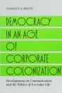 Democracy In An Age Of Corporate Colonization - Preview