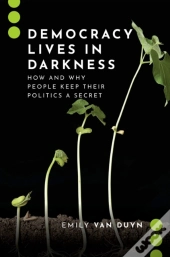 Democracy Lives In Darkness