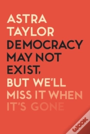 Capa do artigo Democracy May Not Exist But We