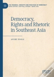 Capa do artigo Democracy, Rights And Rhetoric In Southeast Asia
