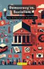 Democracy Vs. Socialism - Preview