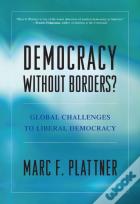 Democracy Without Borders?