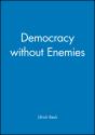 Democracy Without Enemies - Preview