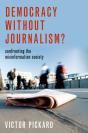 Democracy Without Journalism? - Preview