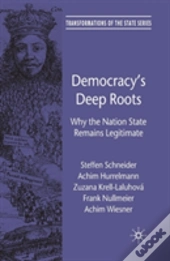 Democracyâ€™S Deep Roots