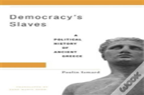 Democracyâ€™S Slaves