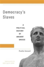 Democracyâ€™S Slaves - Preview