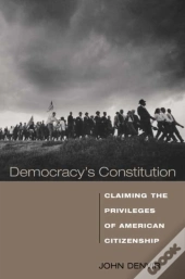 Democracy'S Constitution