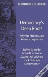 Democracys Deep Roots