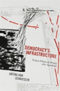 Democracy'S Infrastructure - Preview