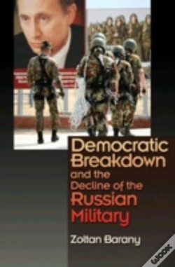 Capa do artigo Democratic Breakdown And The Decline Of The Russian Military