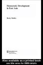 Democratic Development In East Asia - Preview