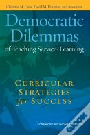 Democratic Dilemmas Of Teaching Service-Learning