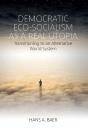 Democratic Eco-Socialism As A Real Utopia - Preview