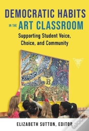 Capa do artigo Democratic Habits In The Art Classroom