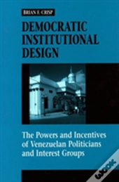 Democratic Institutional Design