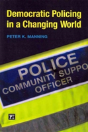 Democratic Policing In A Changing World - Preview