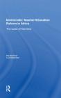 Democratic Teacher Education Reforms In Namibia - Preview