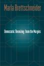 Democratic Theorizing From The Margins - Preview