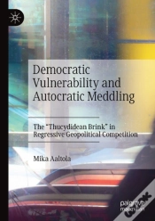 Capa do artigo Democratic Vulnerability And Autocratic Meddling