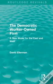 Capa do artigo Democratic Worker-Owned Firm (Routledge Revivals)