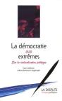 Démocratie Aux Extrêmes (La) : Sur La Radicalisation Politique - Preview