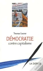 Démocratie Contre Capitalisme