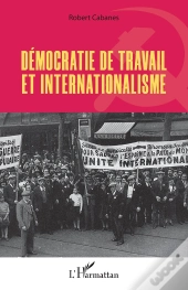 Démocratie De Travail Et Internationalisme