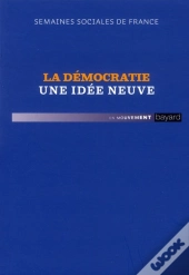 Democratie Une Idee Neuve