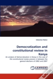 Democratization And Constitutional Review In Kenya