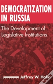 Capa do artigo Democratization In Russia: The Development Of Legislative Institutions
