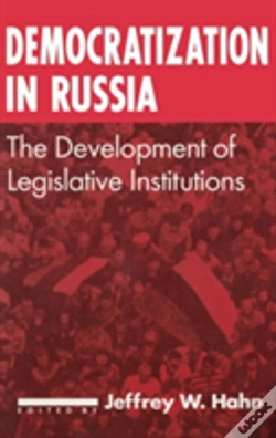 Capa do artigo Democratization In Russia: The Development Of Legislative Institutions