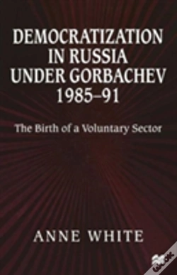 Capa do artigo Democratization In Russia Under Gorbachev, 1985â€“91